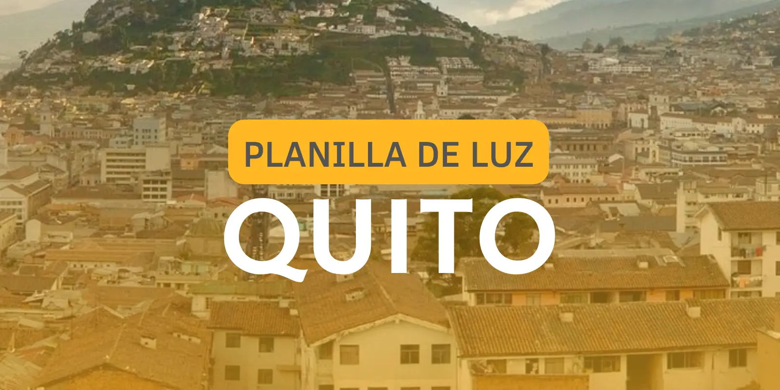 ᐅ Planilla de Luz Quito ⇒ Consultar, Pagar y Descargar [PDF]